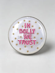 Unisex  In Dy We Trust  Printed  Brooch